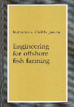 9780727716019: Engineering for Offshore Fish Farming