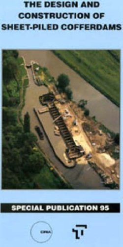 9780727719805: The Design and Construction of Sheet-Piled Cofferdams for Temporary Works