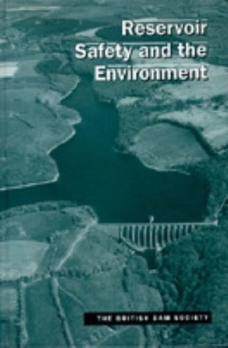 Imagen de archivo de Reservoir Safety and the Environment. Proceedings of the eighth conference of the British Dam Society held at the University of Exeter, 14-17 September 1994. a la venta por suffolkbooks