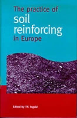 9780727720832: The Practice of Soil Reinforcing in Europe