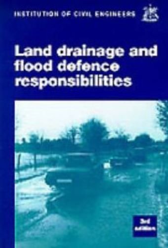 Imagen de archivo de Land Drainage and Flood Defence Responsibilities a la venta por J J Basset Books, bassettbooks, bookfarm.co.uk