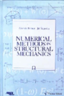 9780727725554: Numerical Methods in Structural Mechanics