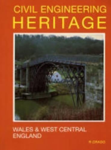 Imagen de archivo de Civil Engineering Heritage: Wales and West Central England a la venta por WorldofBooks