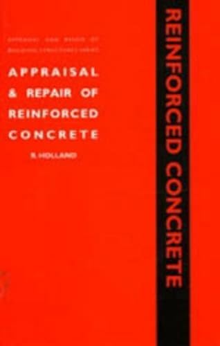 Stock image for Appraisal and Repair of Reinforced Concrete for sale by ThriftBooks-Dallas