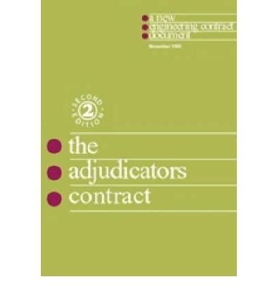 Beispielbild fr The New Engineering Contract: The Adjudicator's Contract (Ac) zum Verkauf von AwesomeBooks