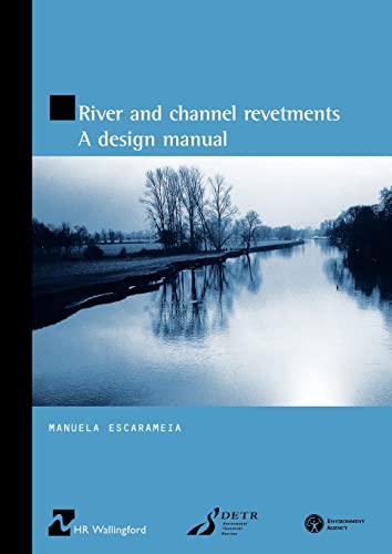 9780727726919: River and Channel Revetments - A Design Manual