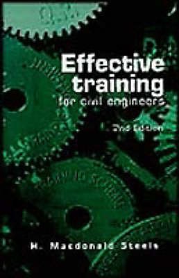 Stock image for Effective Training for Civil Engineers: Second Edition for sale by WorldofBooks