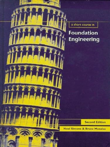 Stock image for A Short Course in Foundation Engineering (Short Course Series) for sale by MusicMagpie