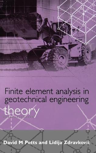 9780727727534: Finite Element Analysis In Geotechnical Engineering: Theory (Vol 1): 2
