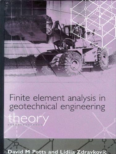 Imagen de archivo de Finite Element Analysis in Geotechnical Engineering : Theory a la venta por Better World Books Ltd
