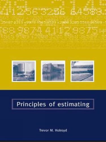 Stock image for Principles of Estimating for sale by Better World Books Ltd