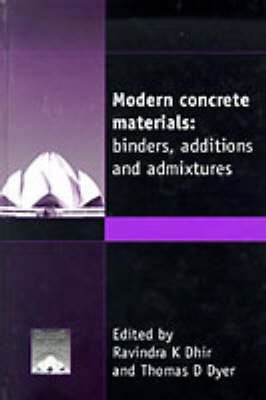 Beispielbild fr Modern Concrete Materials: Binders, Additions and Admixtures (Creating With Concrete Series) zum Verkauf von AwesomeBooks