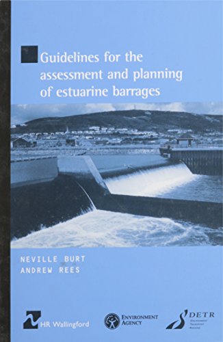 9780727728630: Guidelines for the Assessment and Planning of Estuarine Barrages
