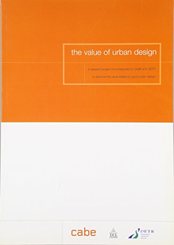 Stock image for The Value of Urban Design for sale by St Vincent de Paul of Lane County