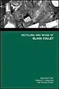 9780727729941: Recycling and Reuse of Glass Cullet