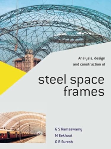 Imagen de archivo de Analysis, Design and Construction of Steel Space Frames a la venta por Brook Bookstore