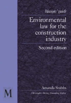 Beispielbild fr Environmental Law for the Construction Industry (Masons' guide) zum Verkauf von WorldofBooks