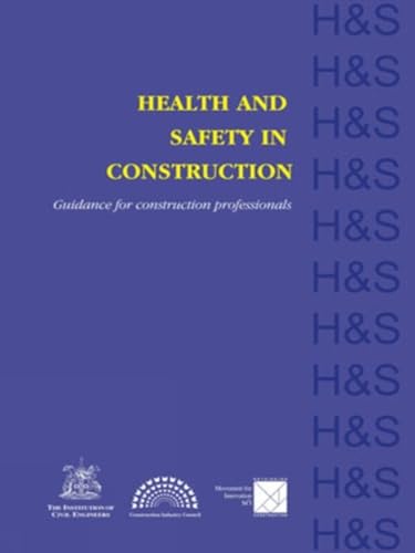 Beispielbild fr Health and Safety in Construction: Guidance for Construction Professionals zum Verkauf von Anybook.com