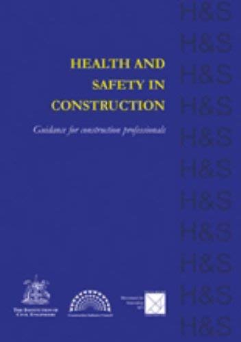 9780727731180: Health and Safety in Construction: Guidance for construction professionals