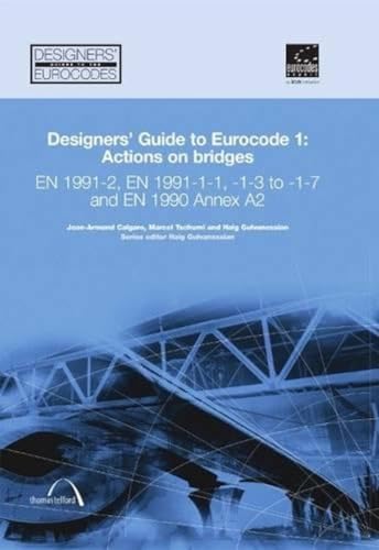 Beispielbild fr Designer's Guide to Eurocode 1. Actions on Bridges zum Verkauf von Blackwell's