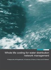 Beispielbild fr Whole Life Costing for Water Distribution Network Management zum Verkauf von SecondSale