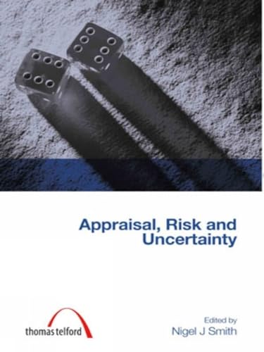 Imagen de archivo de Appraisal, Risk and Uncertainty (Construction Management Series) a la venta por WorldofBooks