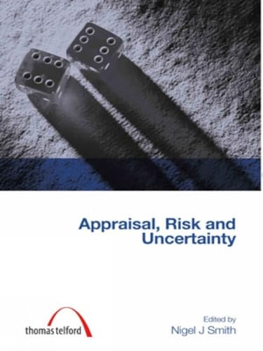 Stock image for Appraisal, Risk and Uncertainty (Construction Management Series) for sale by WorldofBooks