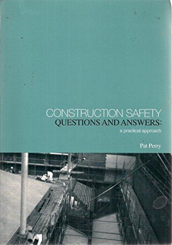 9780727732330: Construction Safety: Questions and Answers (Questions & Answers S.)