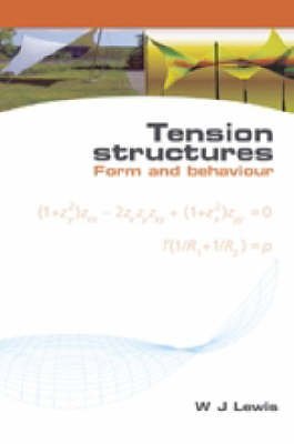 9780727732361: Tension Structures: Form and Behaviour