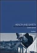 Imagen de archivo de Health and Safety : A Practical Approach a la venta por Better World Books Ltd