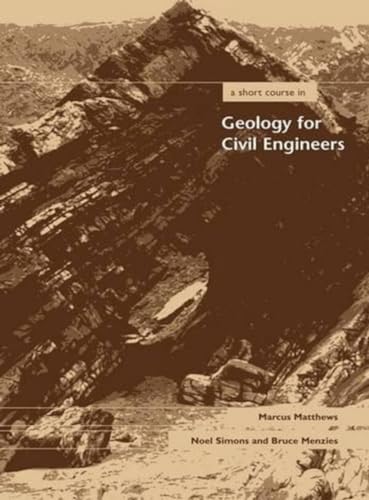 Imagen de archivo de A Short Course in Geology for Civil Engineers (Short Course Series) a la venta por MusicMagpie