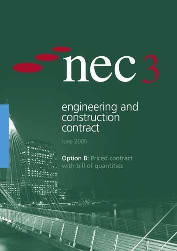 Beispielbild fr NEC3 Engineering and Construction Contract Option B: Priced Contract with Bill of Quantities (June 2005) zum Verkauf von AwesomeBooks