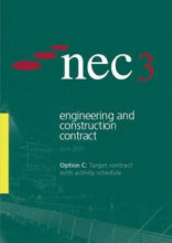 9780727733627: NEC3 Engineering and Construction Contract Option C: Target Contract with Activity Schedule (June 2005)