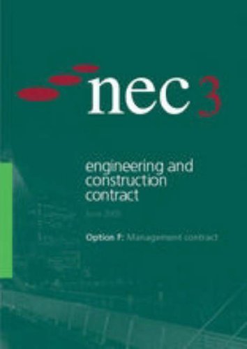 Stock image for NEC3 Engineering and Construction Contract Option F: Management Contract (June 2005) for sale by WorldofBooks