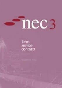 Stock image for NEC3 Term Service Contract (June 2005): Guidance Notes for sale by AwesomeBooks