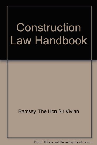 Construction Law Handbook 2007 (9780727734853) by Baster, Jenny; Minogue, Ann; O'Reilly, Michael; Ramsey, Hon Vivian, Sir