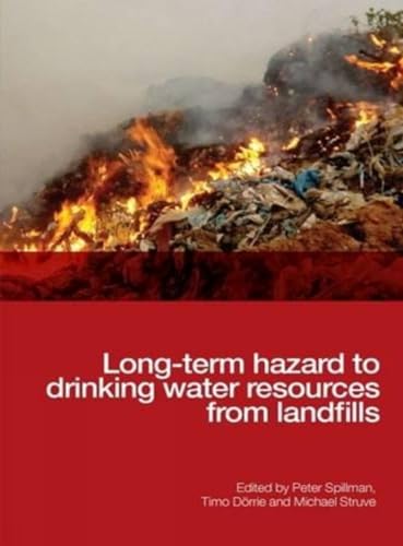 Beispielbild fr Long-Term Hazard to Drinking Water Resources from Landfills zum Verkauf von ThriftBooks-Dallas