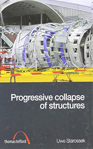 9780727736109: Progressive Collapse of Structures