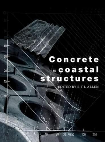 Beispielbild fr Concrete in Coastal Structures zum Verkauf von Blackwell's