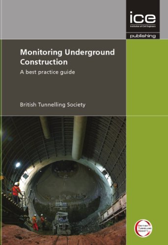9780727741189: Monitoring Underground Construction: A Best Practice Guide
