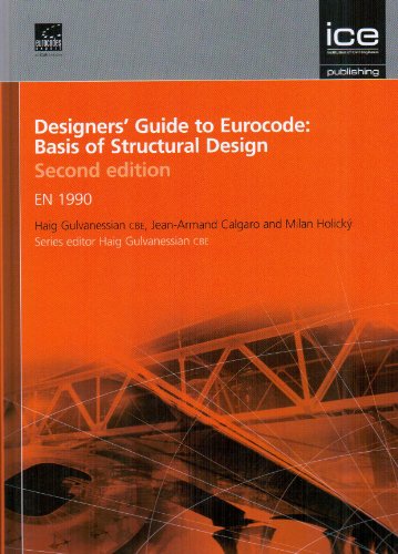 9780727741714: Designers' Guide to Eurocode: Basis of Structural Design Second edition: EN 1990 (Designers' Guide to Eurocodes)