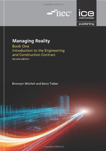 Beispielbild fr Managing Reality A Practical Guide To Applying NEC3, 2nd edition Nec Managing Reality zum Verkauf von PBShop.store UK