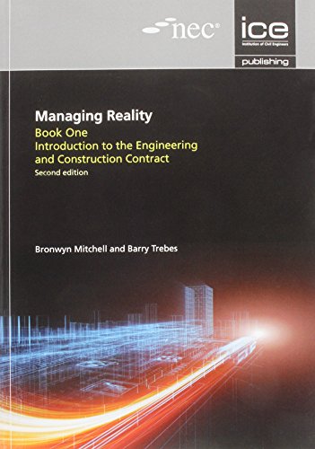 Beispielbild fr Managing Reality, Second edition. Book 1: Introduction to the Engineering and Construction Contract zum Verkauf von Books From California