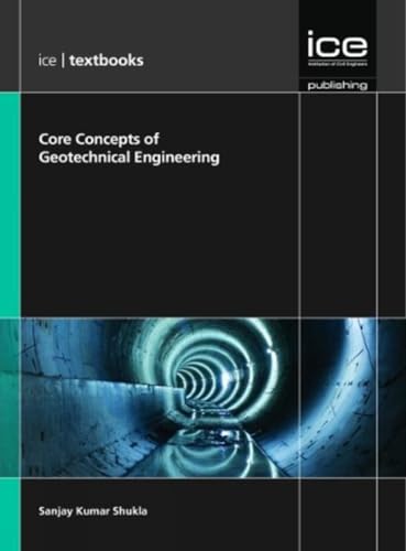 Beispielbild fr Core Concepts Of Geotechnical Engineering zum Verkauf von PBShop.store UK