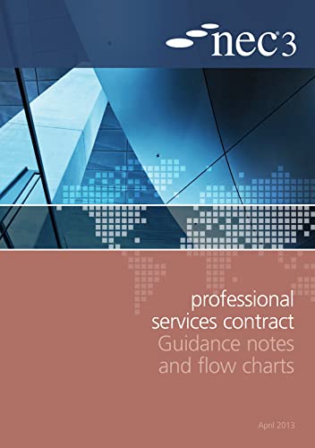 Stock image for Nec3 Professional Services Contract Guidance Notes and Flow Charts for sale by Blackwell's
