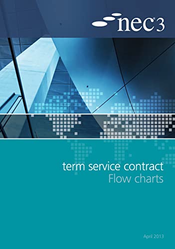 Stock image for NEC3 Term Service Contract Flow Charts for sale by Blackwell's