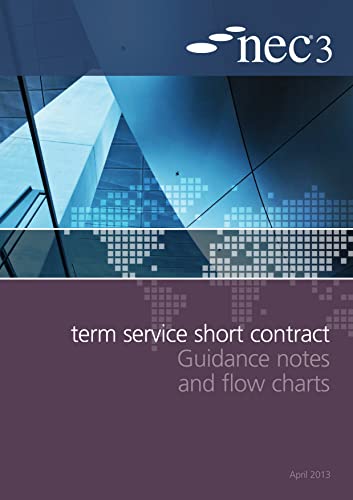 Stock image for NEC3 Term Service Short Contract Guidance Notes and Flow Charts for sale by Books From California