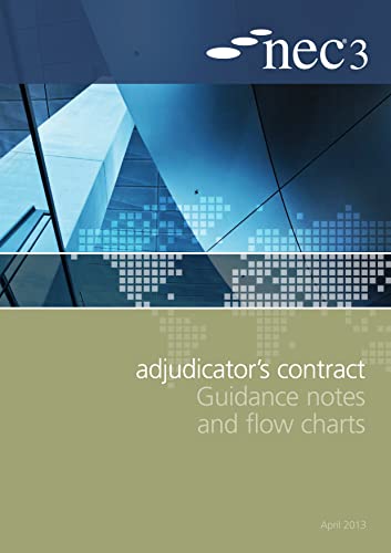 Stock image for NEC3 Adjudicator's Contract Guidance Notes and Flow Charts for sale by Blackwell's