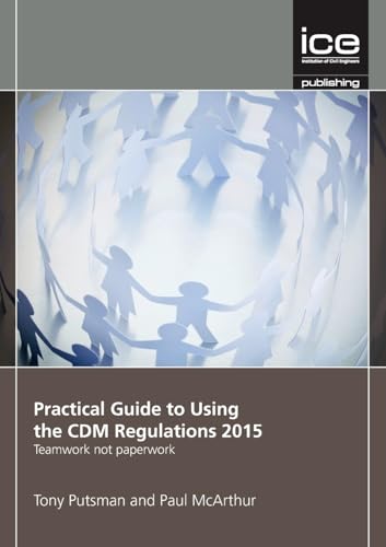 Stock image for Practical Guide to Using the CDM Regulations 2015 for sale by PBShop.store UK