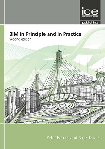 Beispielbild fr BIM in Principle and in Practice, 2nd Edition zum Verkauf von WorldofBooks